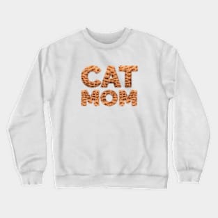 Cat Mom (Furry Text) Crewneck Sweatshirt